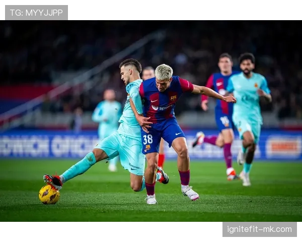 亚马尔关键战表现稳定性分析